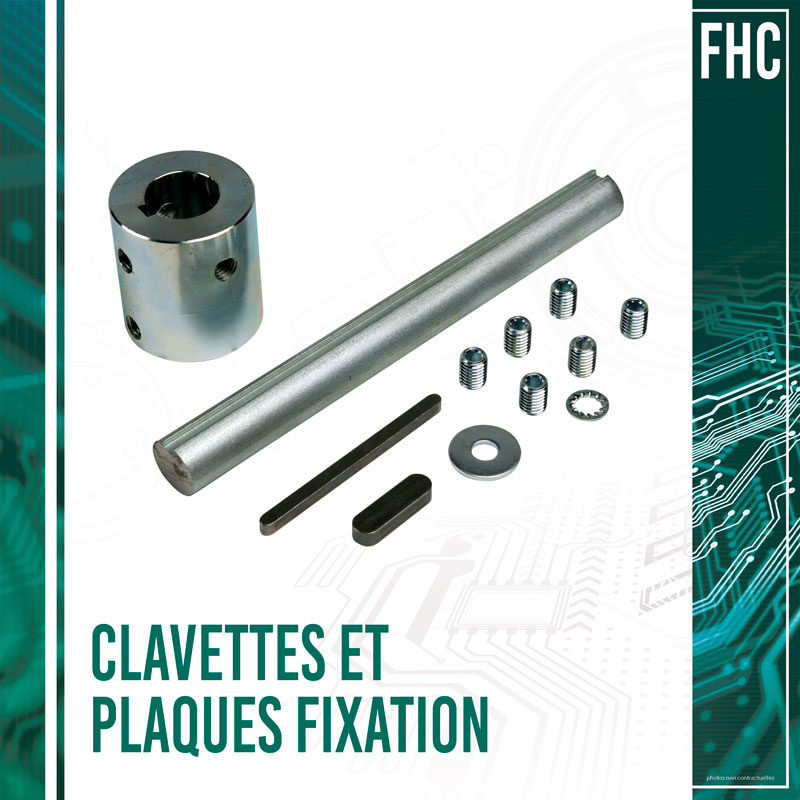 Clavettes et plaques fixation (FHC)